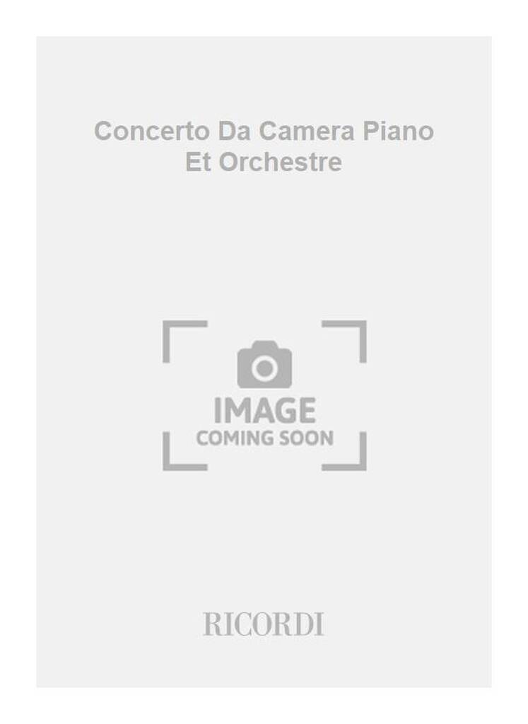 Concerto Da Camera Piano Et Orchestre